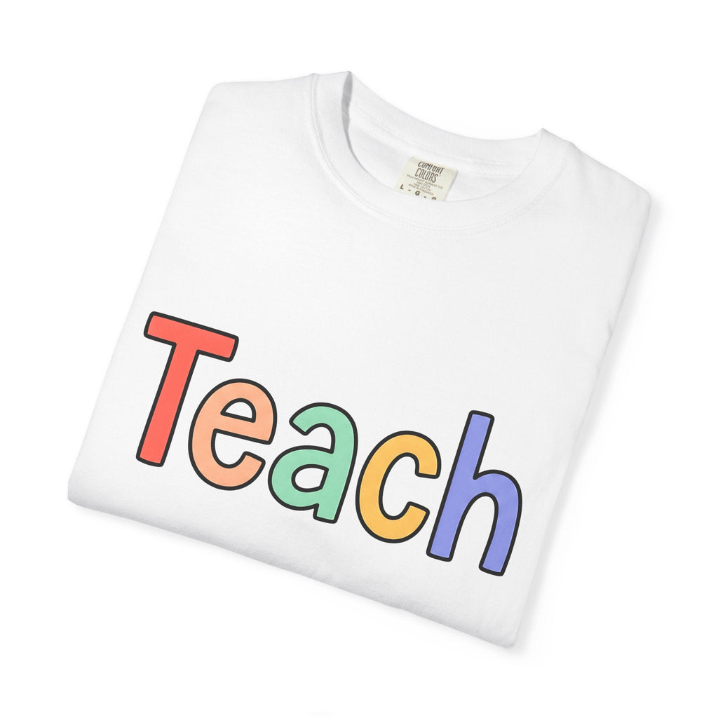 Colorful Teach Text Shirt Teachers Education Unisex Gift product image 5