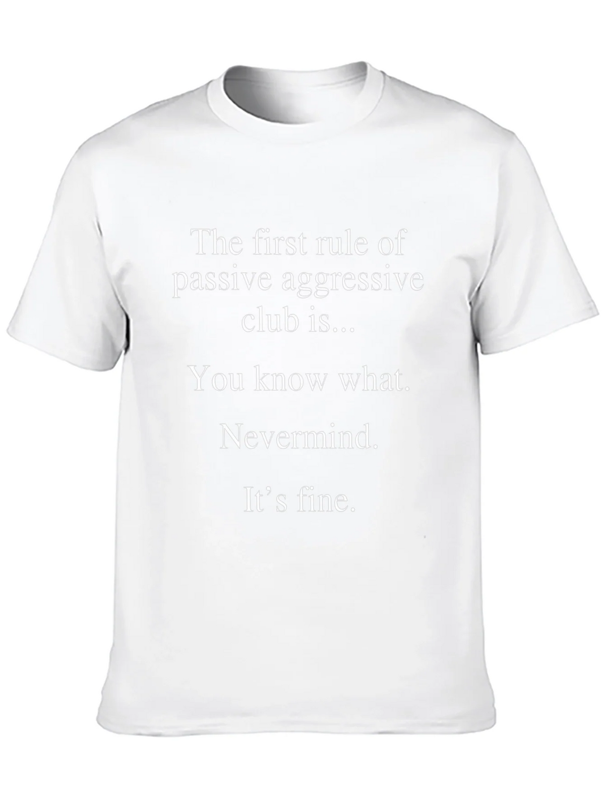 Passive Aggressive Club T-Shirt product image 6