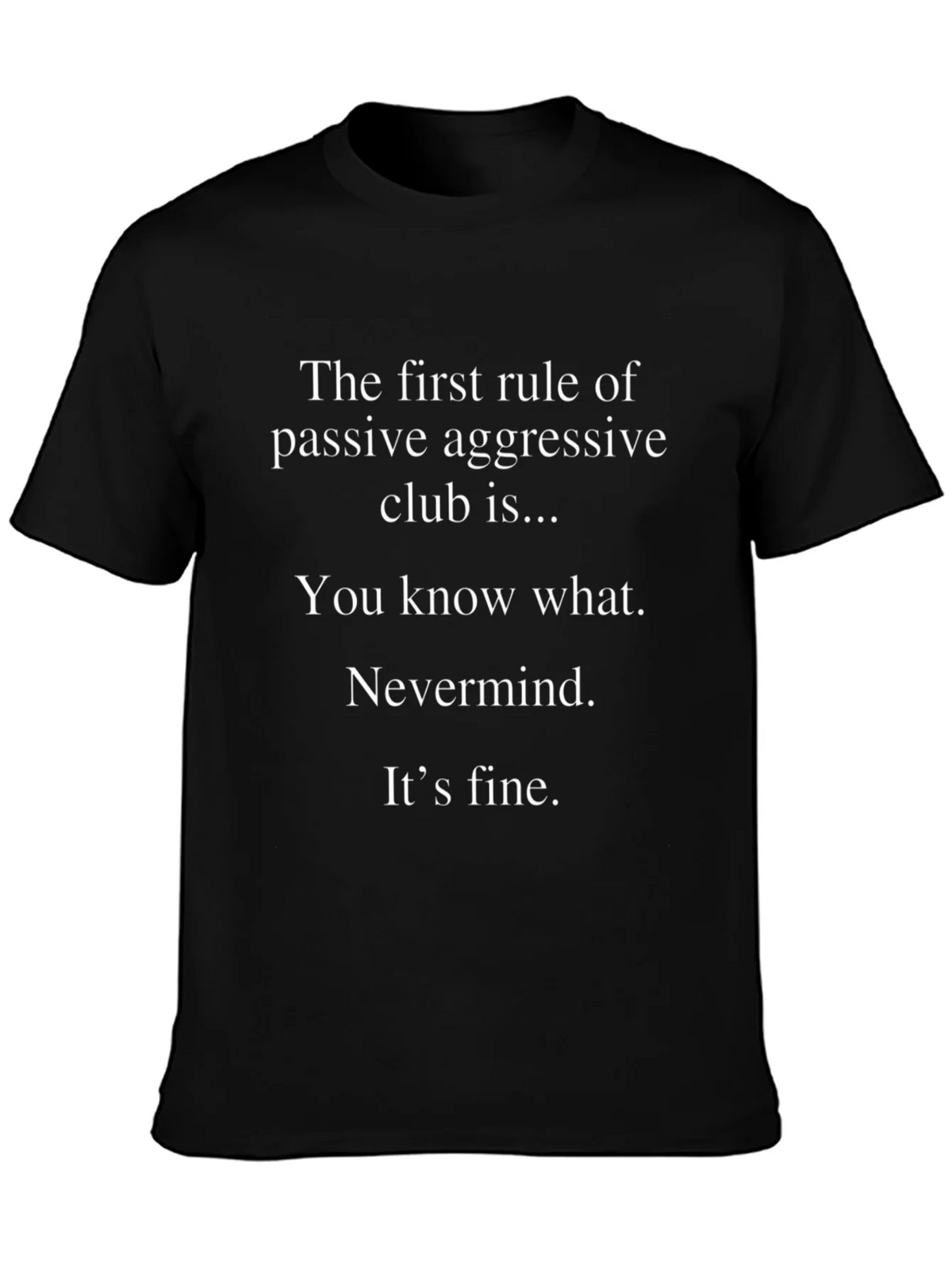 Passive Aggressive Club T-Shirt product image 1