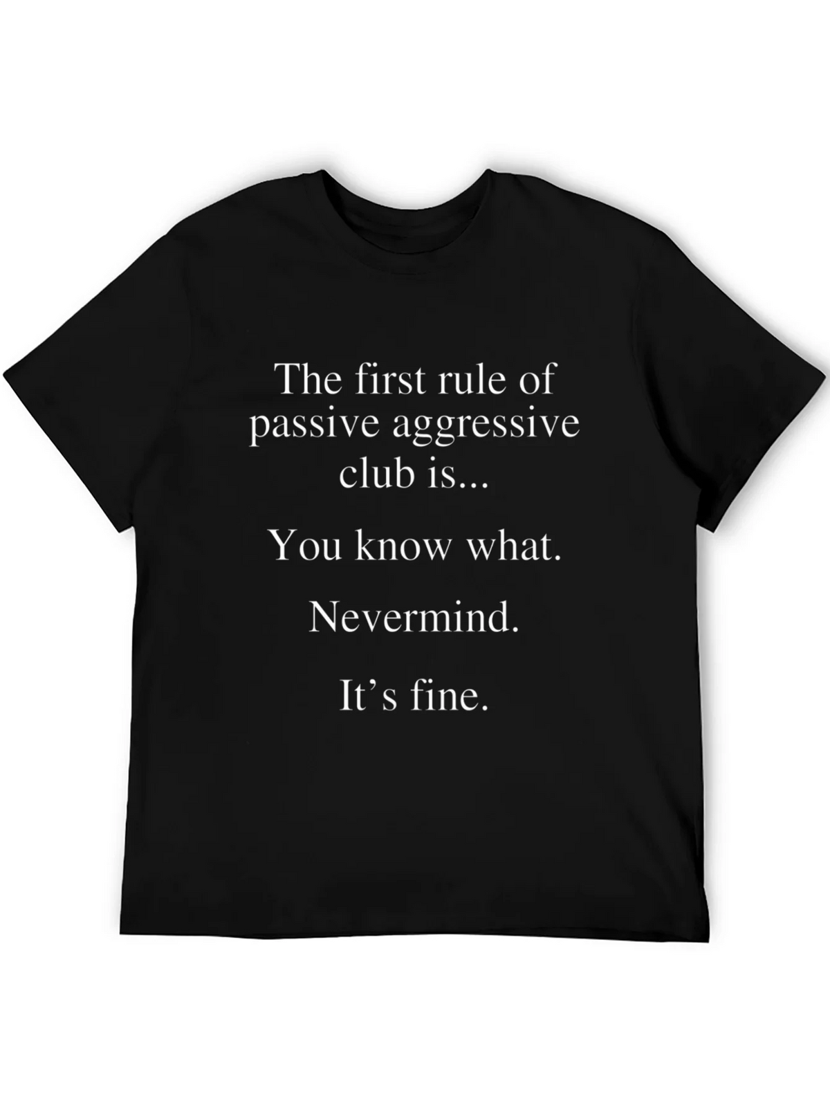 Passive Aggressive Club T-Shirt product image 3