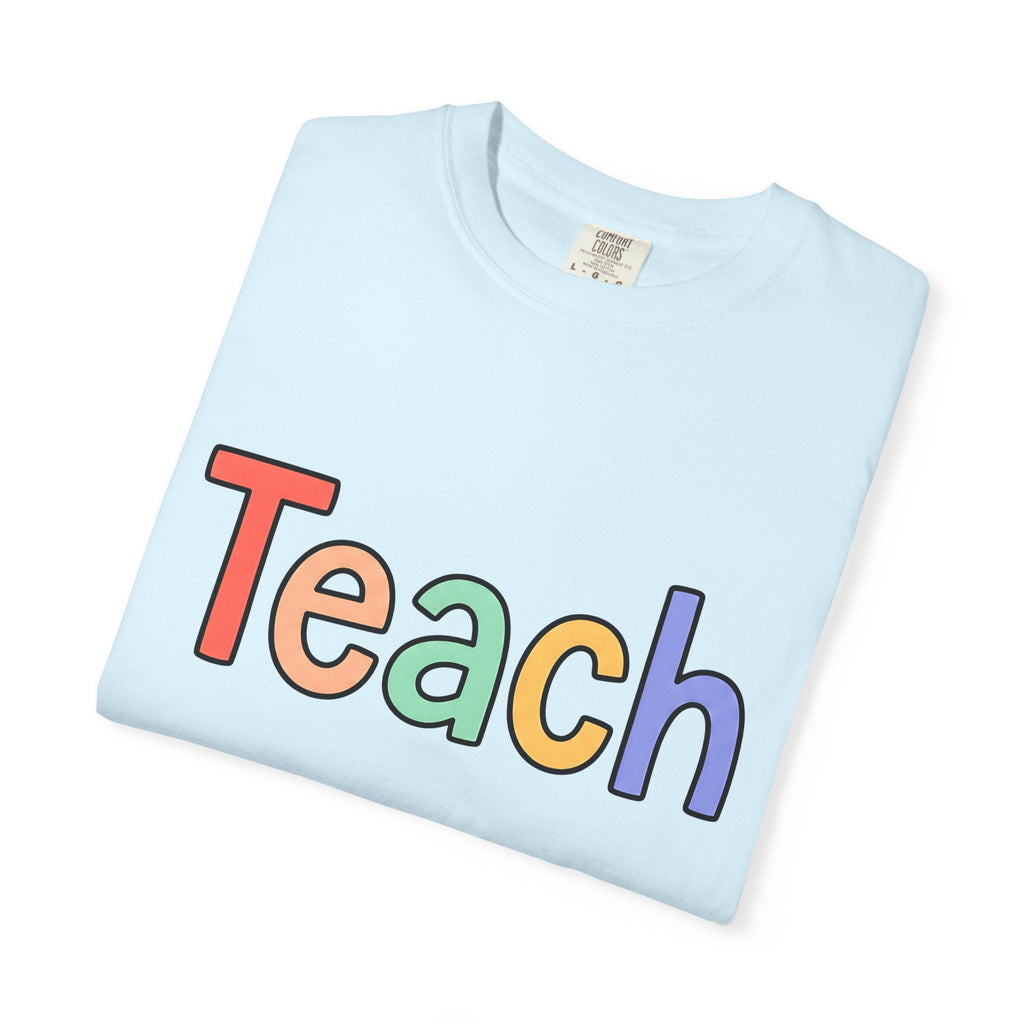 Colorful Teach Text Shirt Teachers Education Unisex Gift product image 8