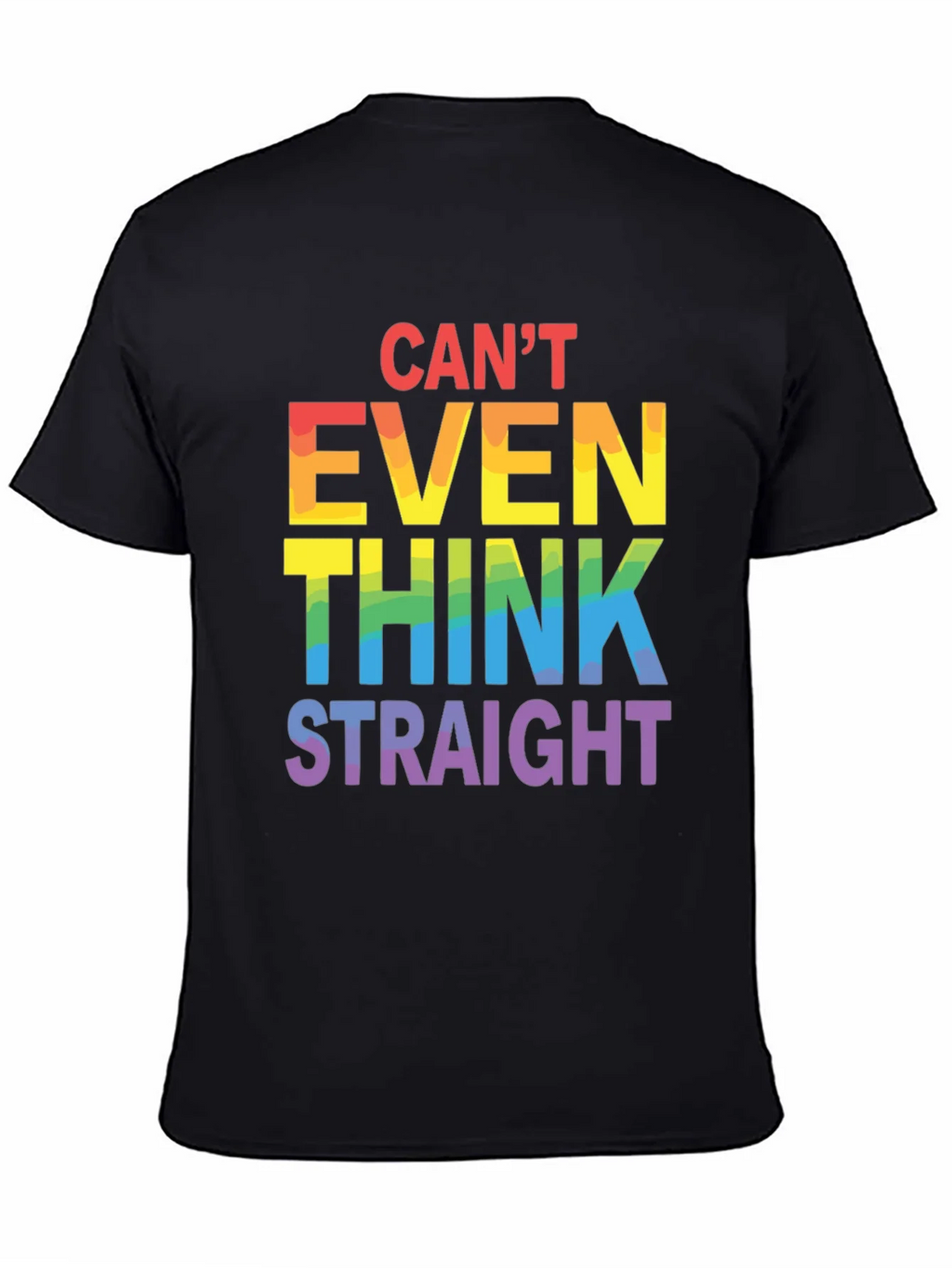 Cant Even Think Straight LGBT Pride T-Shirt product image 3