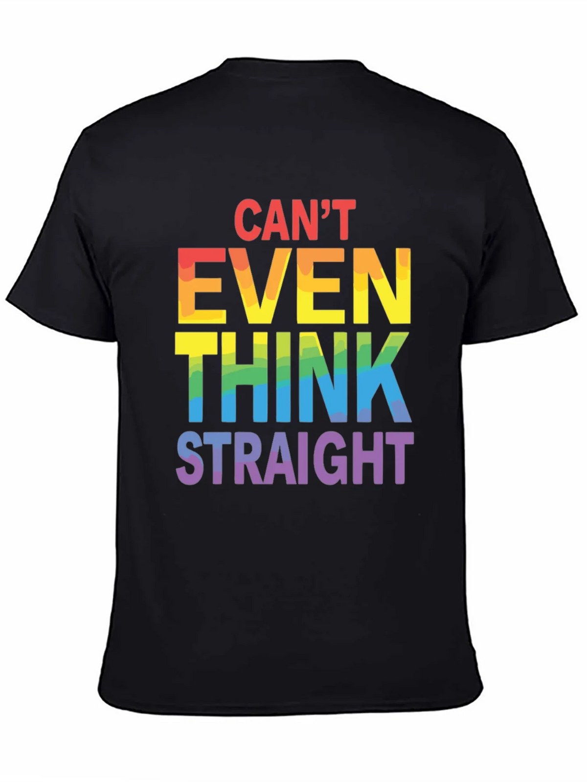 Cant Even Think Straight LGBT Pride T-Shirt product image 3