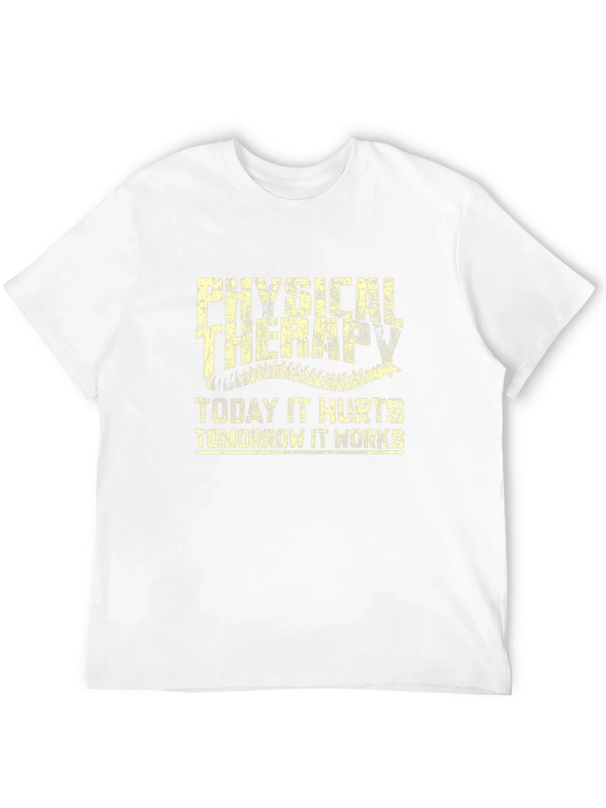 Physical Therapy T-Shirt: Today It Hurts Tomorrow It Works product image 11