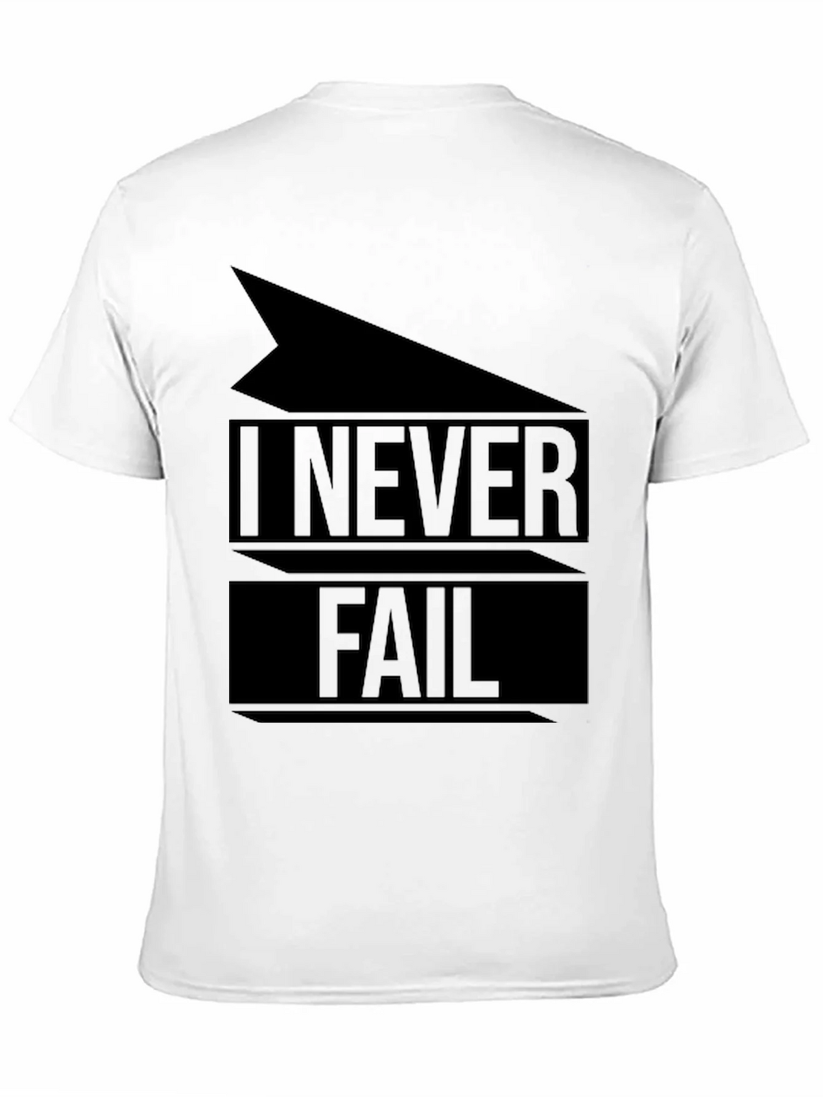 I Never Fail Graphic T-Shirt product image 3