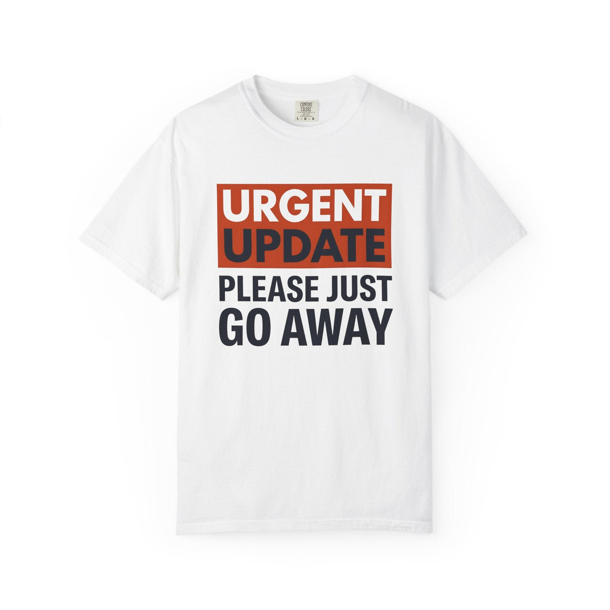 Bold Type Graphic Shirt Funny Desk Unisex Gift Humorous Tee product image 1