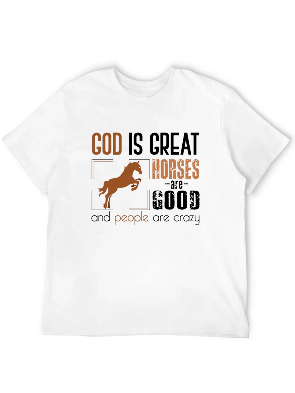 God Is Great Horses Are Good Funny T-Shirt product image 7