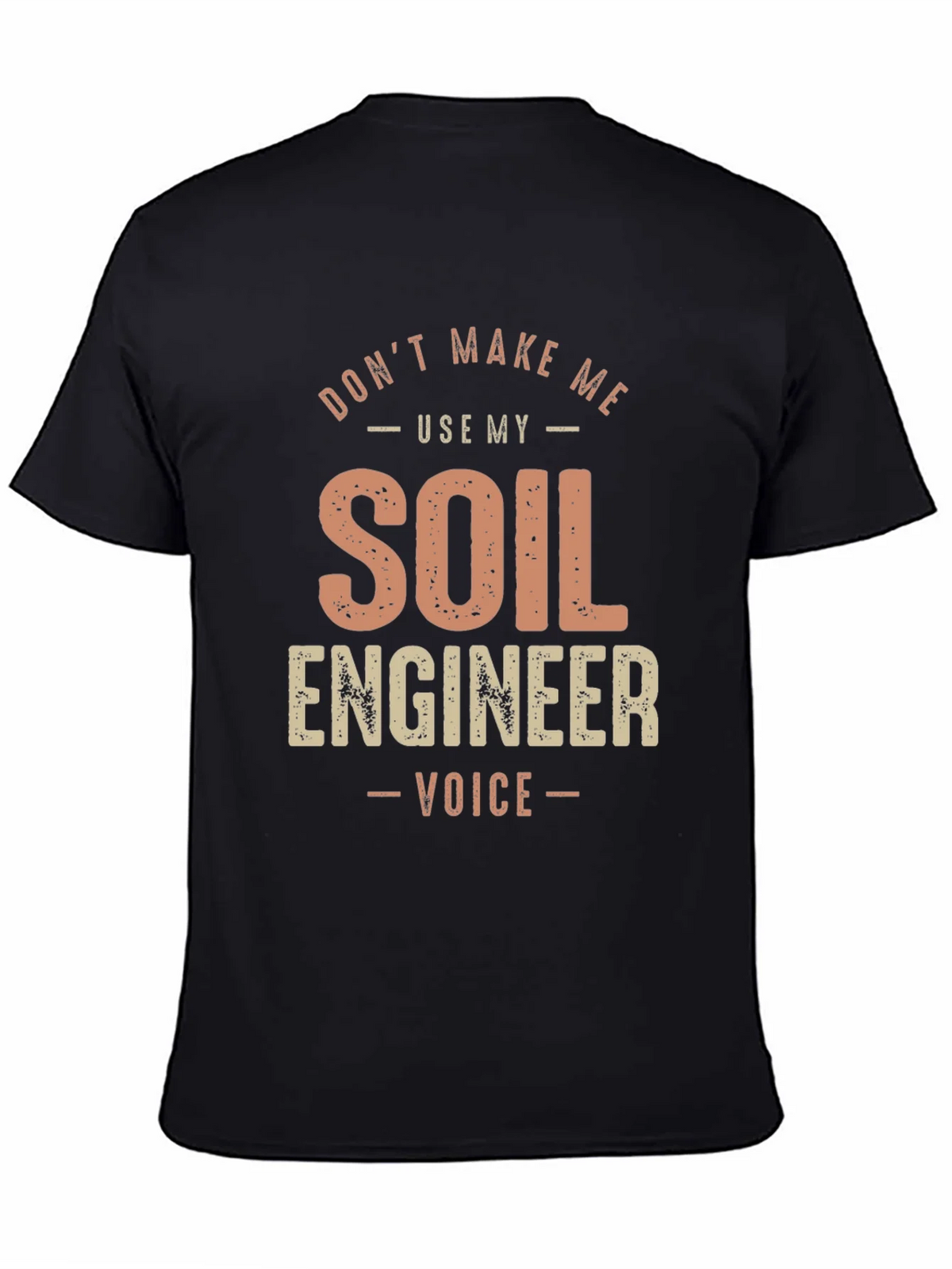 Soil Engineer Voice T-Shirt product image 4