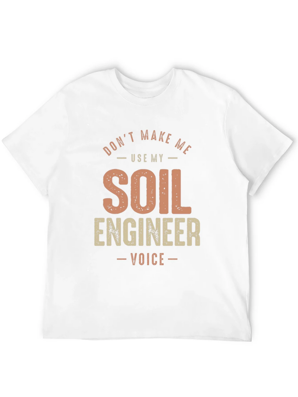 Soil Engineer Voice T-Shirt product image 11