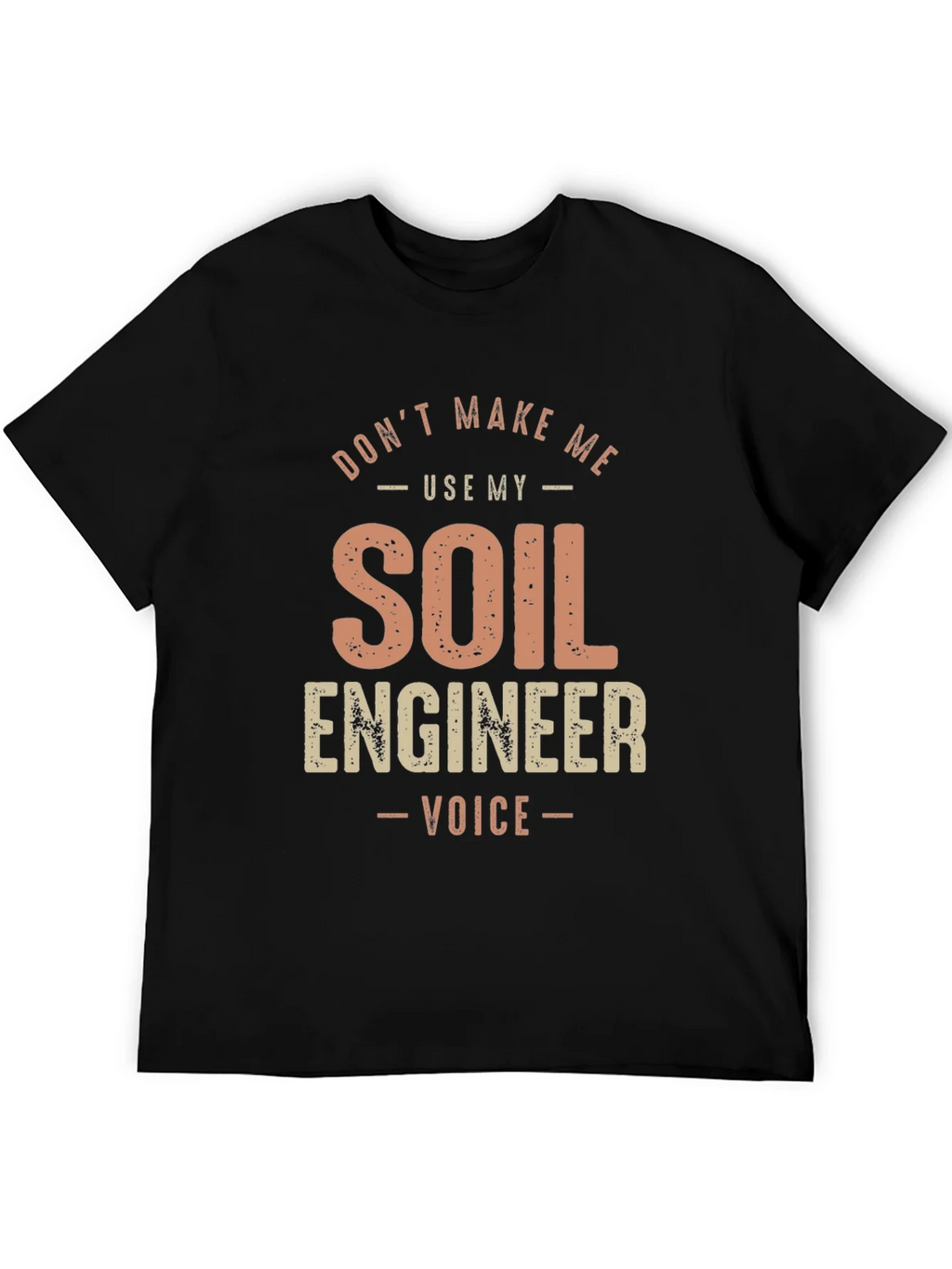 Soil Engineer Voice T-Shirt product image 5