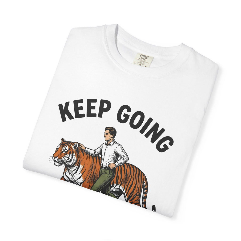 Dude Tiger Shirt Motivational Critter Unisex Gift Antiqued product image 5
