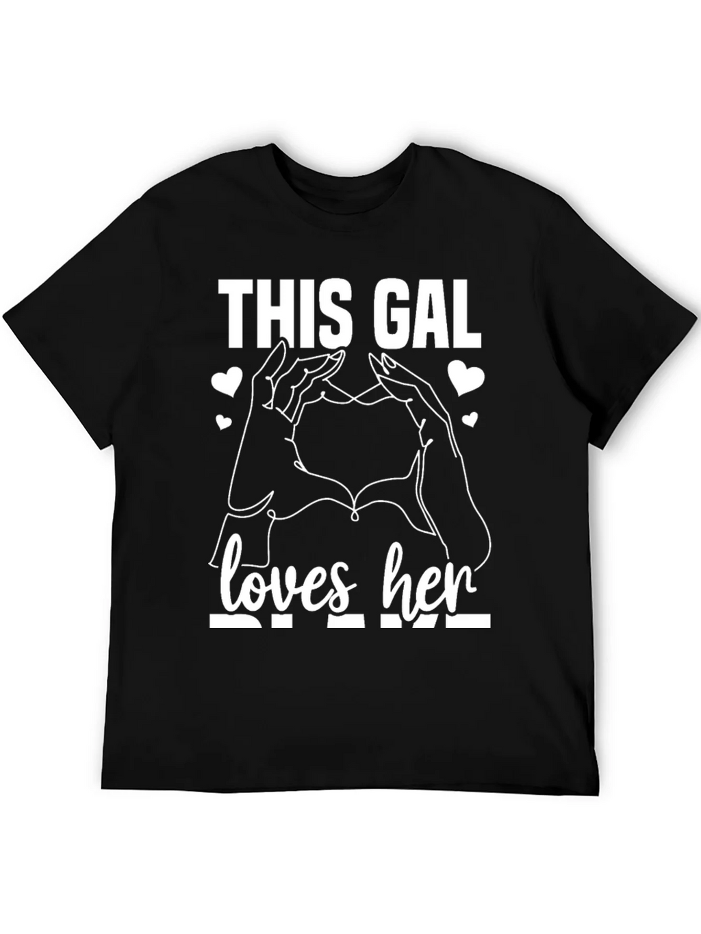 This Gal Loves Her T-Shirt product image 5