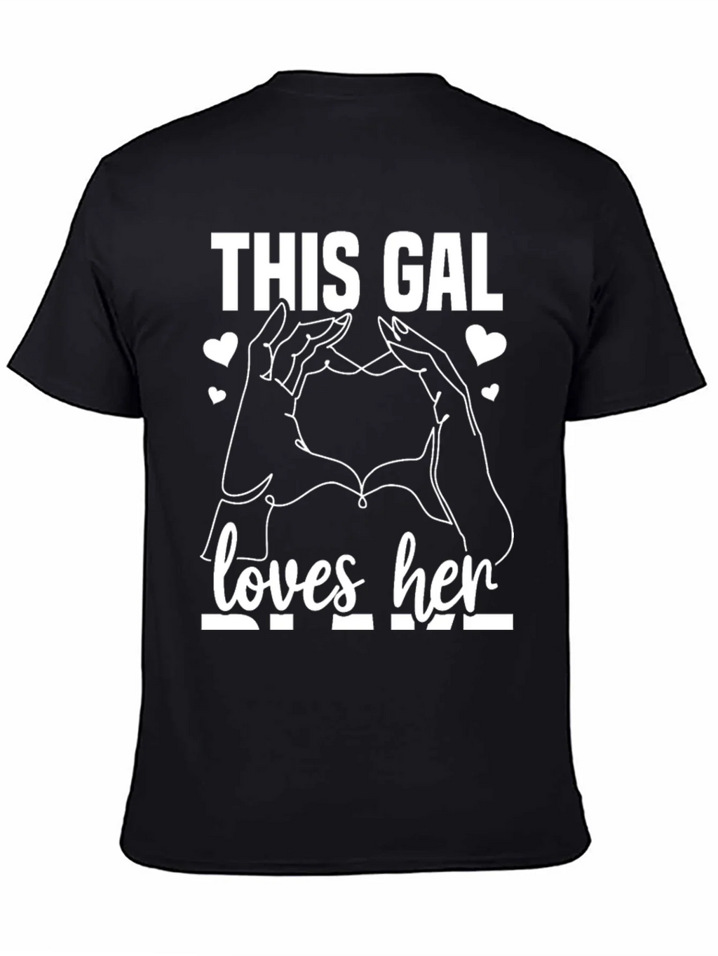 This Gal Loves Her T-Shirt product image 4