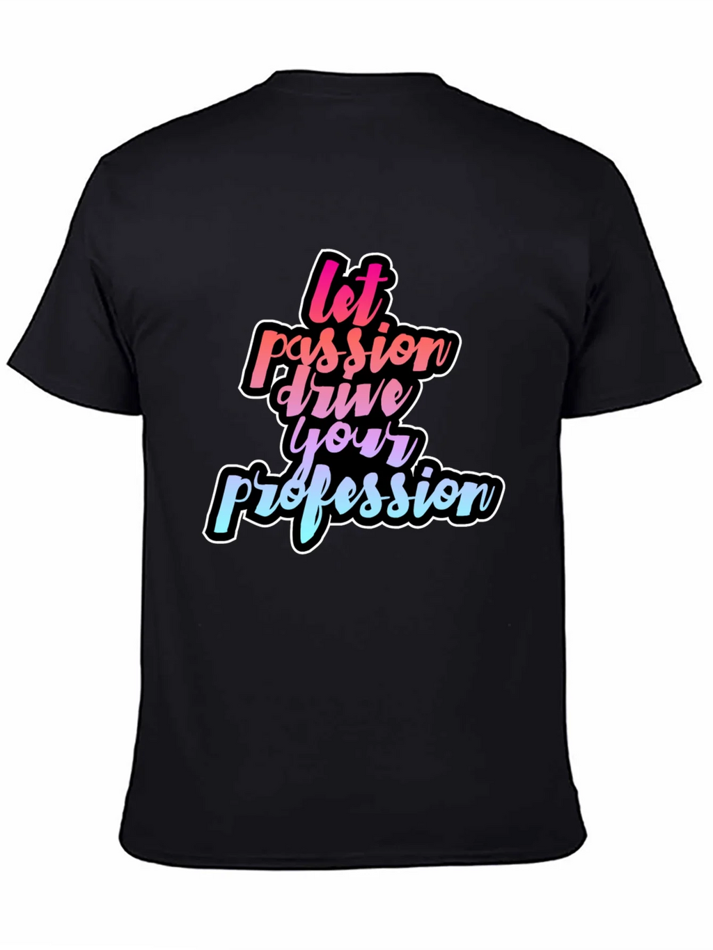 Passion Driven Profession Black Tee product image 4