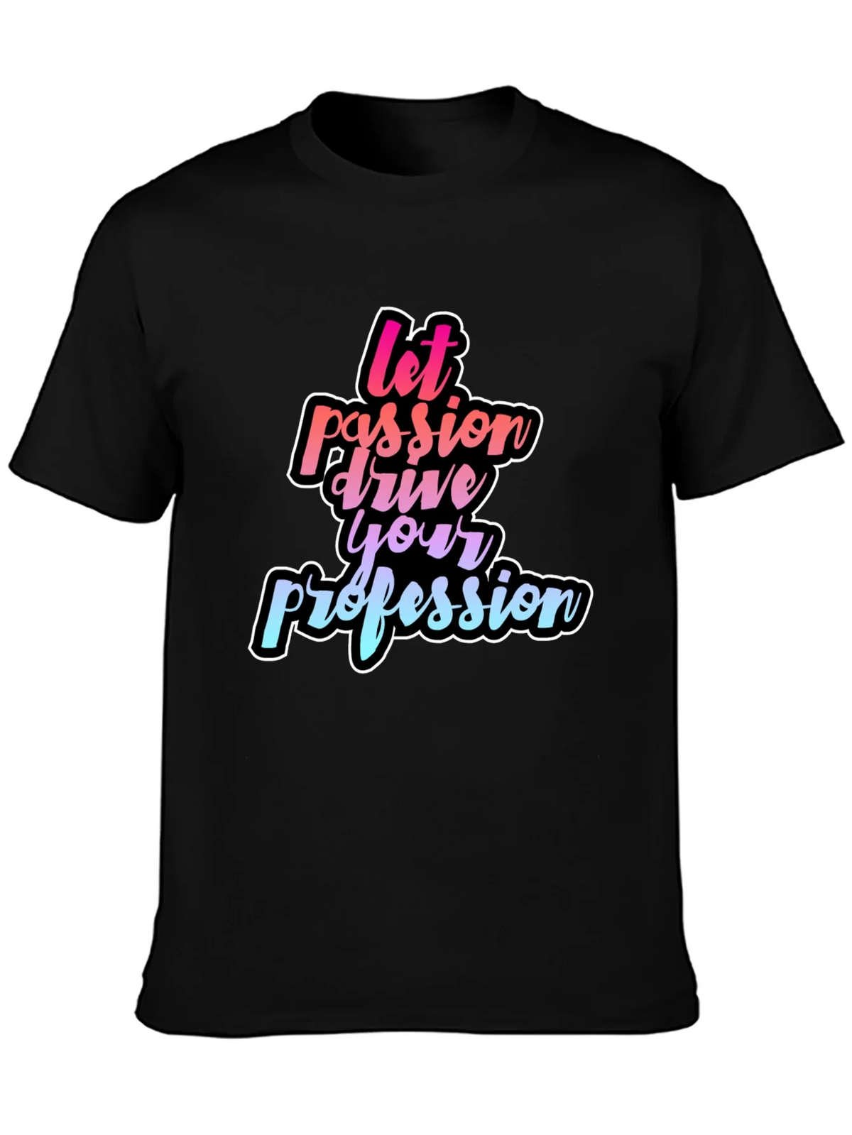Passion Driven Profession Black Tee product image 3