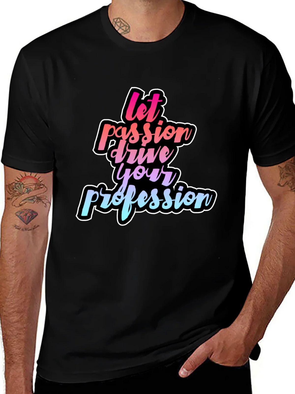 Passion Driven Profession Black Tee product image 1