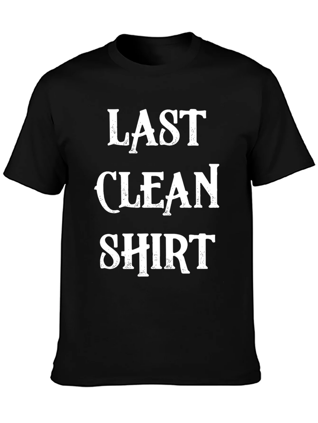 Last Clean Shirt - Novelty Graphic T-Shirt product image 3