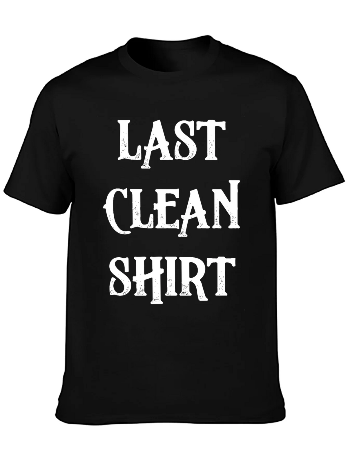 Last Clean Shirt - Novelty Graphic T-Shirt product image 3