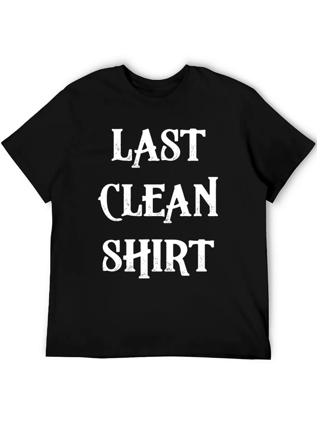 Last Clean Shirt - Novelty Graphic T-Shirt product image 5