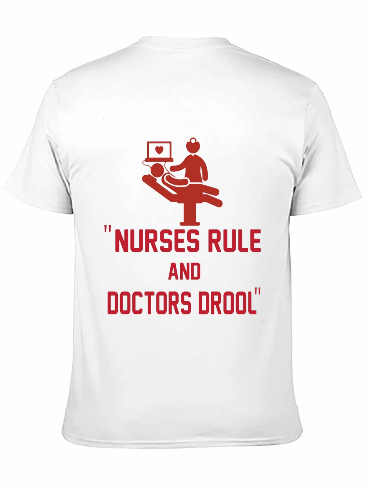 Nurses Rule Doctors Drool Graphic Tee product image 4