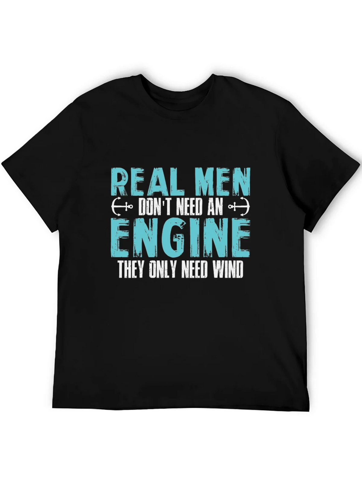 Real Men Dont Need An Engine T-Shirt product image 4