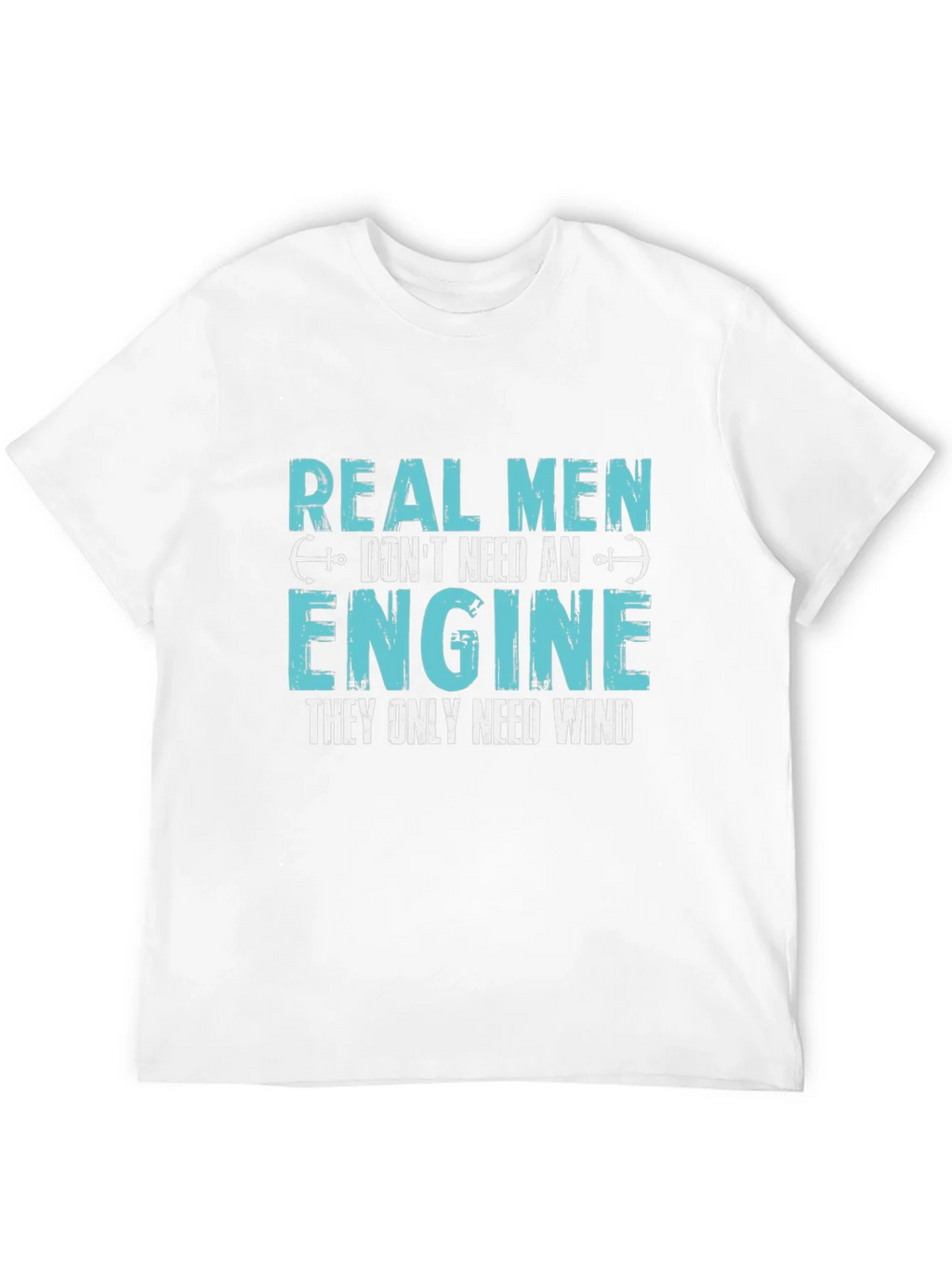 Real Men Dont Need An Engine T-Shirt product image 7