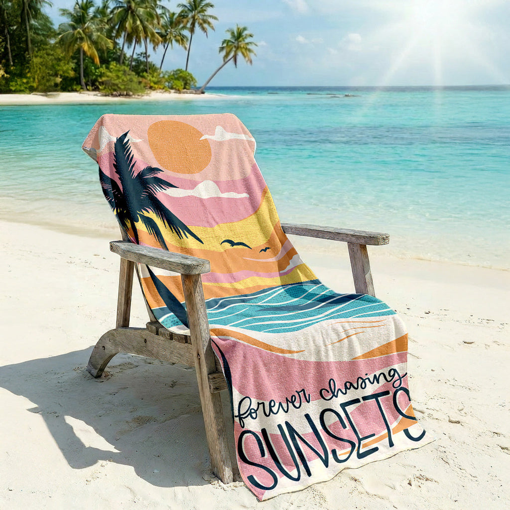 Forever Chasing Sunsets Beach Towel