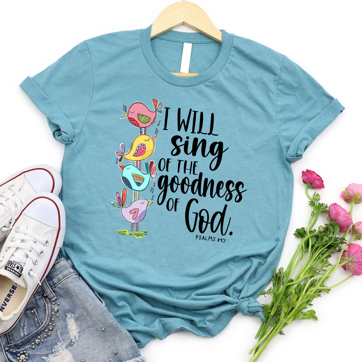 I Will Sing Of The Goodness Of God Tee product image 2
