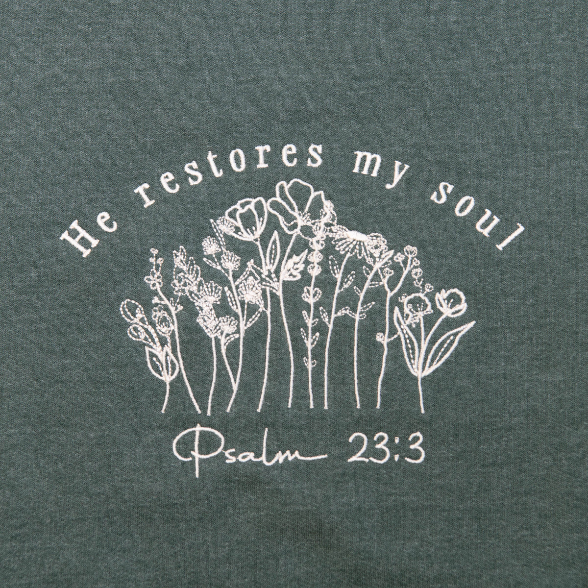 He Restores My Soul Embroidered Crewneck Sweatshirt