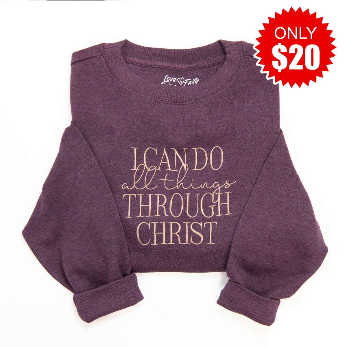 I Can Do All Things Sweatshirt - 20 product image 1
