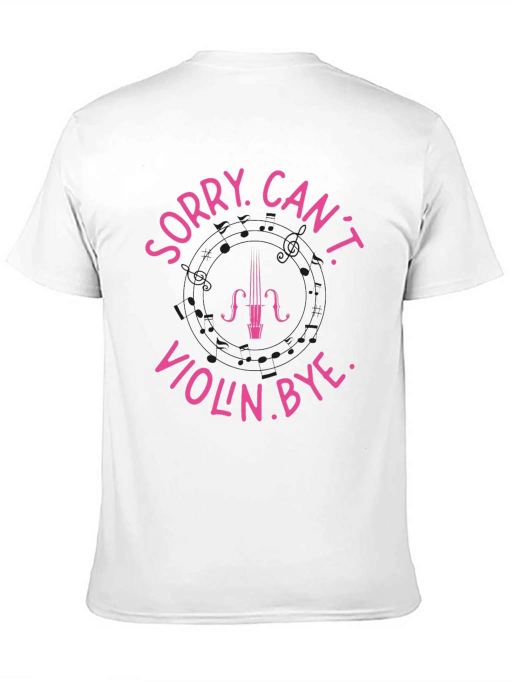 Sorry Cant Violin. Bye Black T-Shirt product image 10