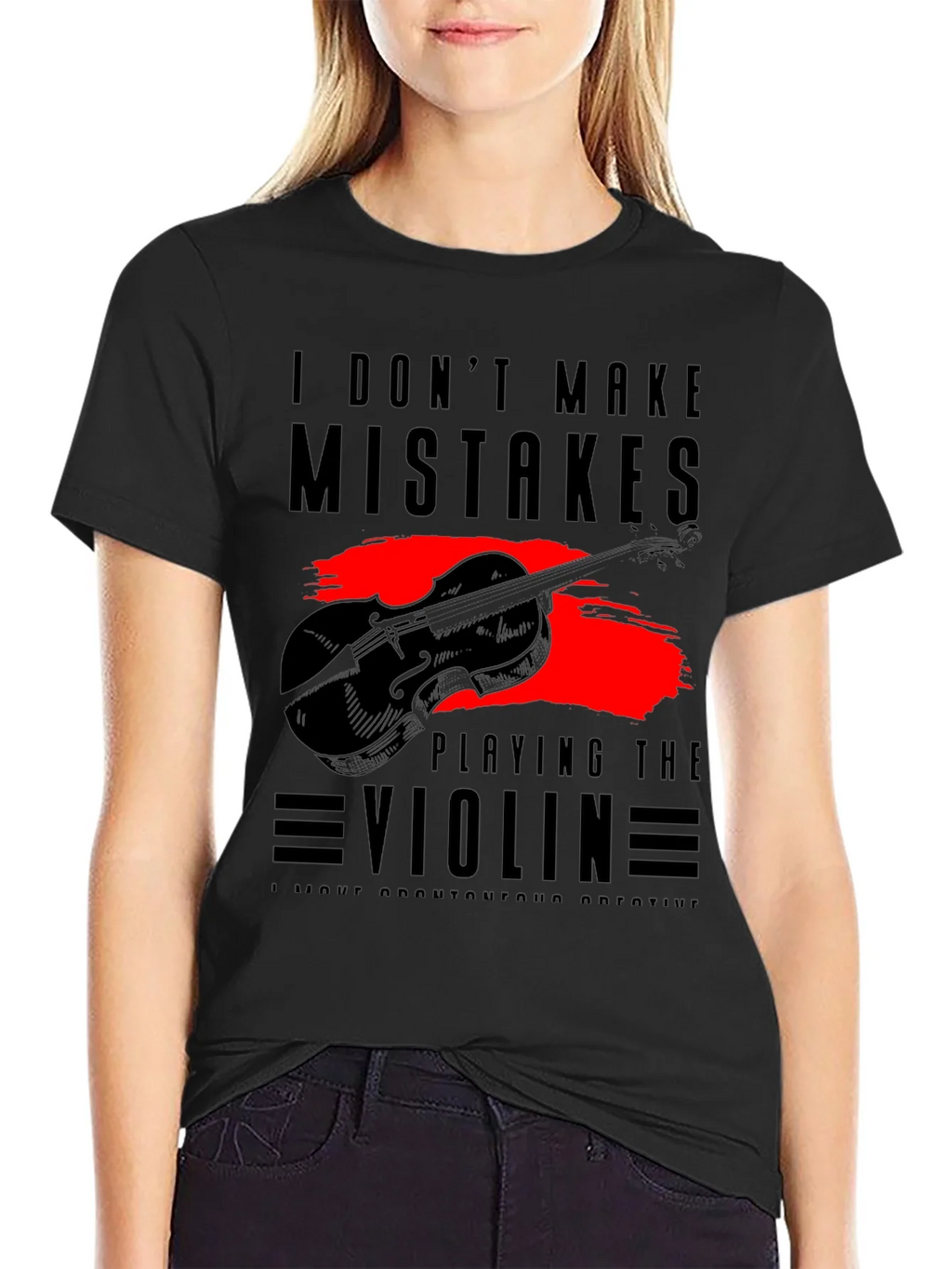 I Dont Make Mistakes Playing Violin Tee product image 2