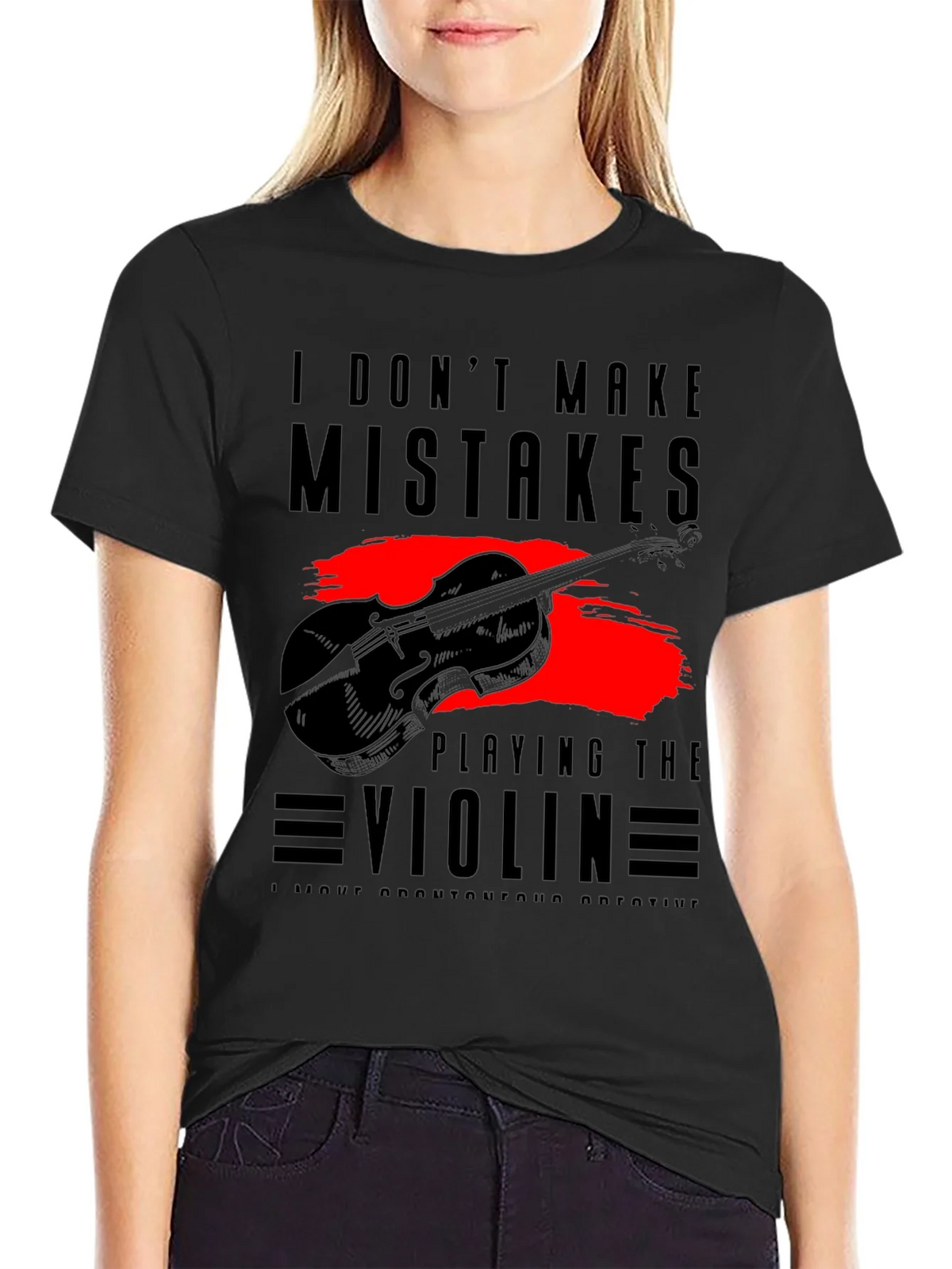 I Dont Make Mistakes Playing Violin Tee product image 2