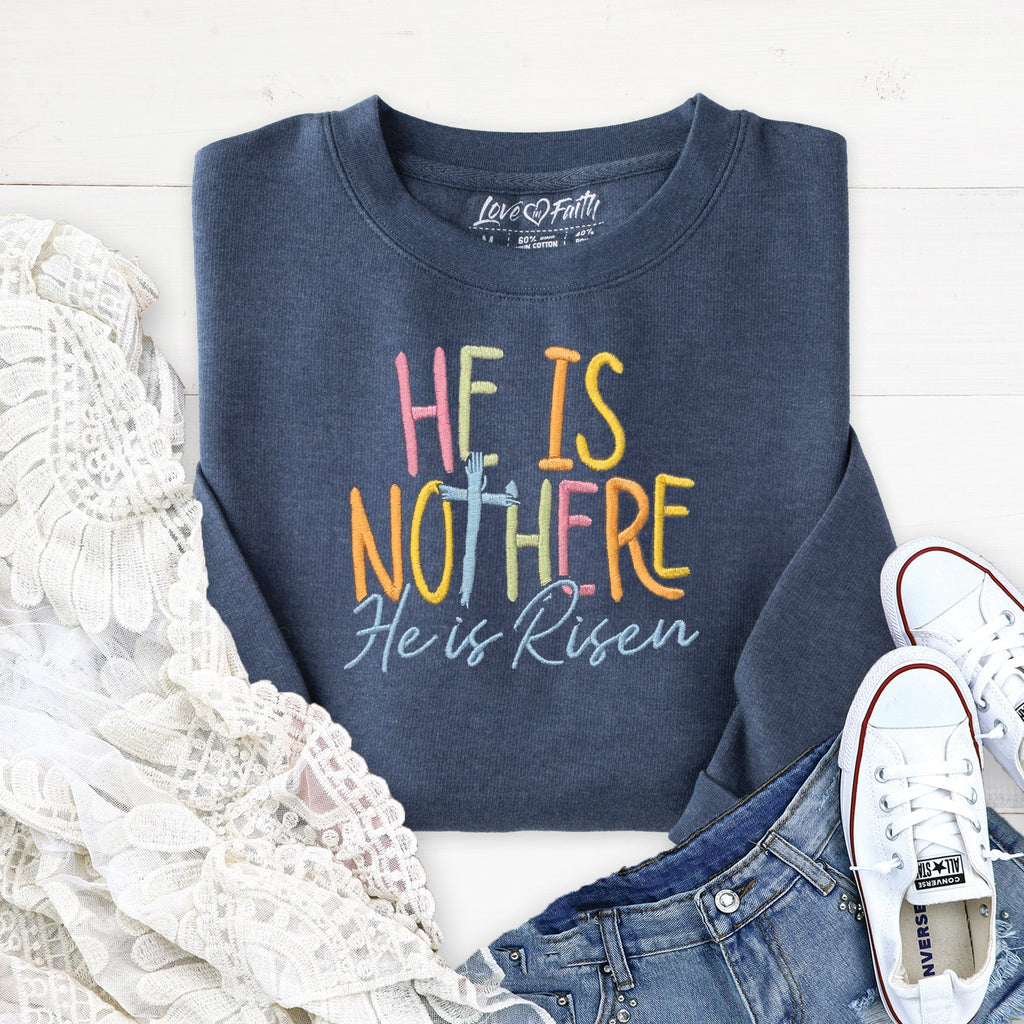 Embroidered He is Not Here Sweatshirt product image 1