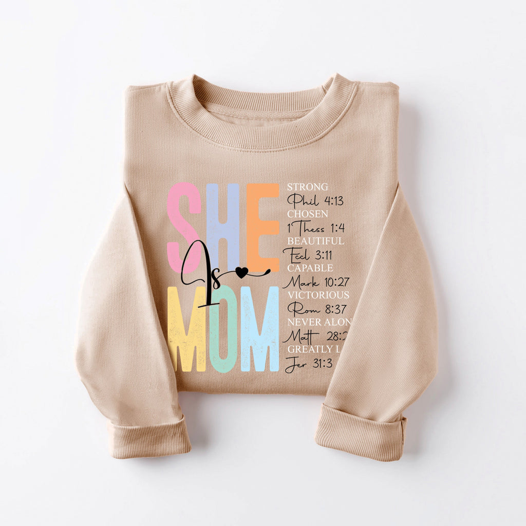 She Is Mom Sweatshirt