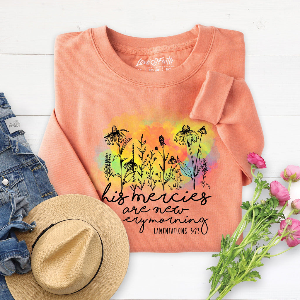 His Mercies Are New Sweatshirt