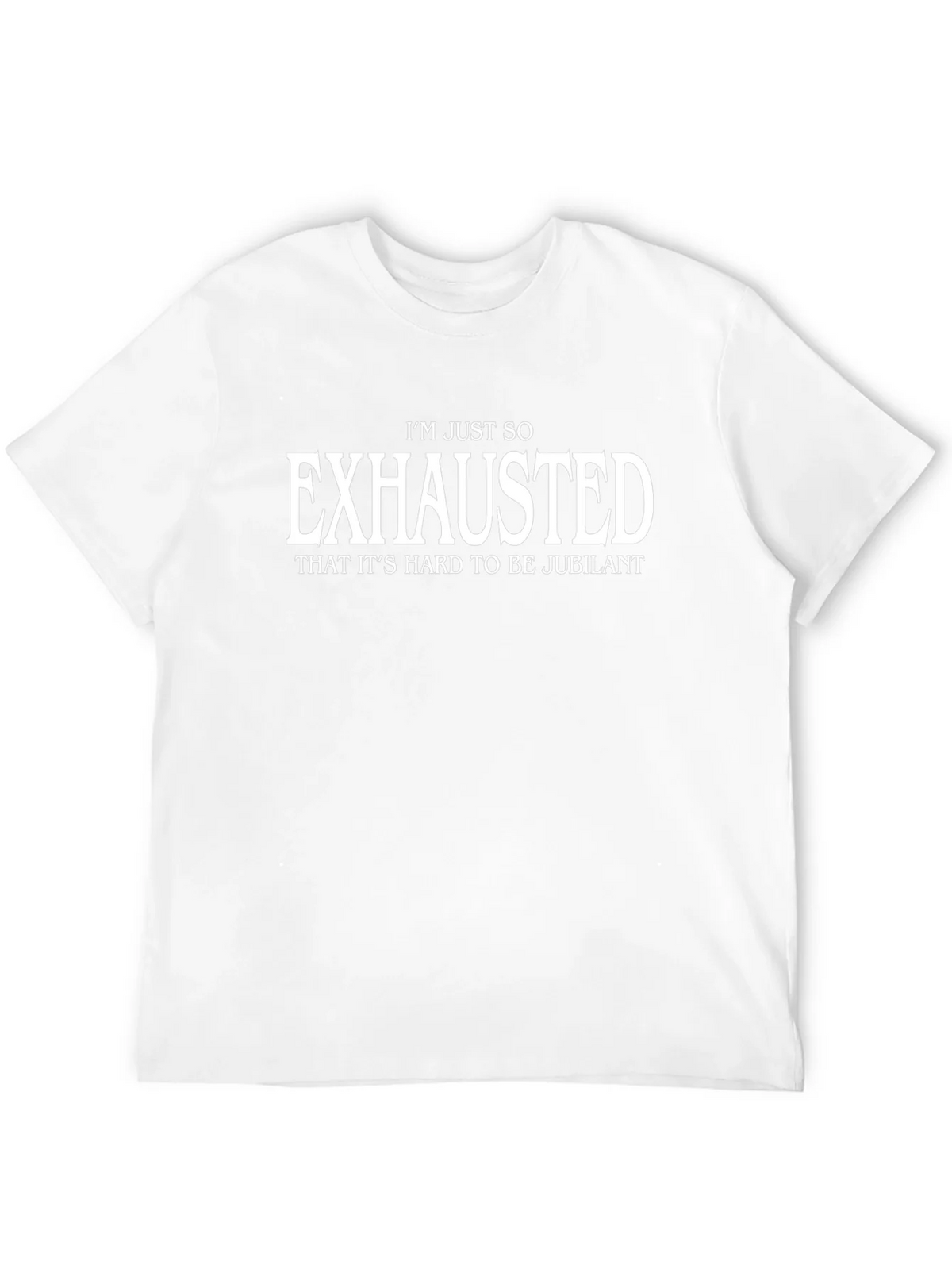 Exhausted Graphic Tee - Comfortable & Humorous product image 11