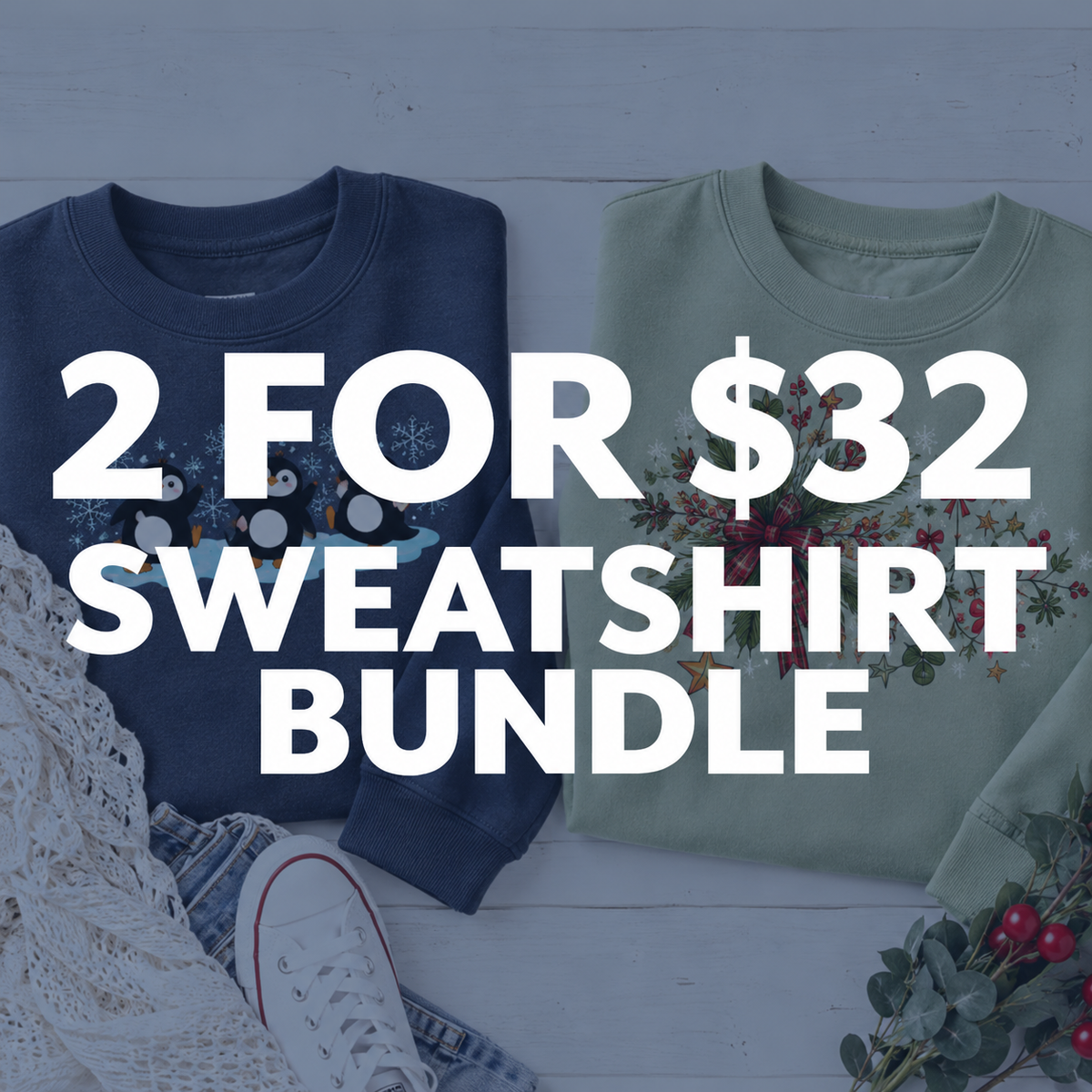 2 for $32 Sweatshirt Bundle product image 1