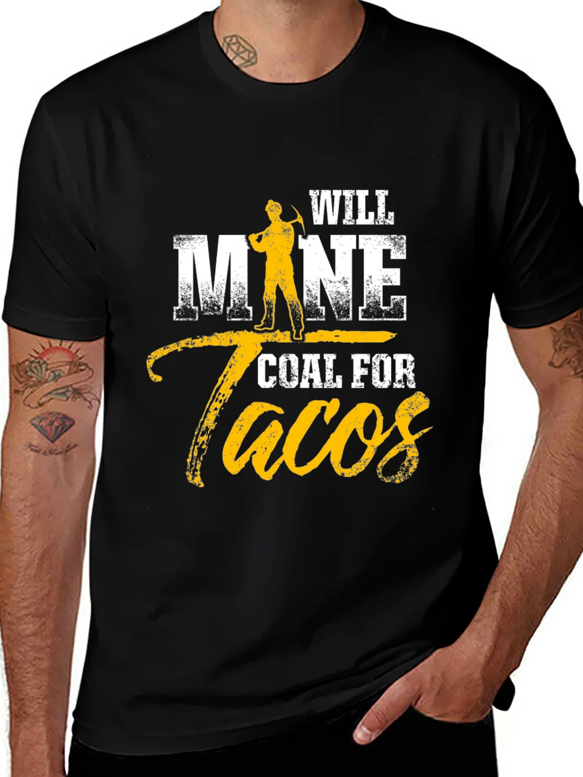 Will Mine Coal For Tacos Funny T-Shirt product image 1