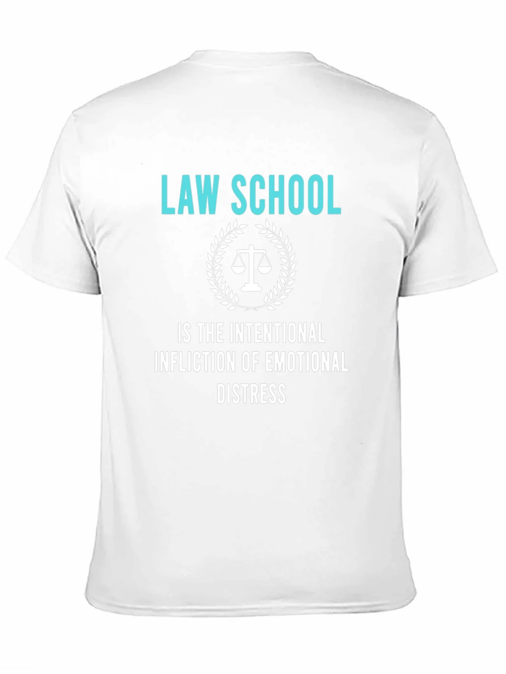 Law School Emotional Distress T-Shirt product image 10