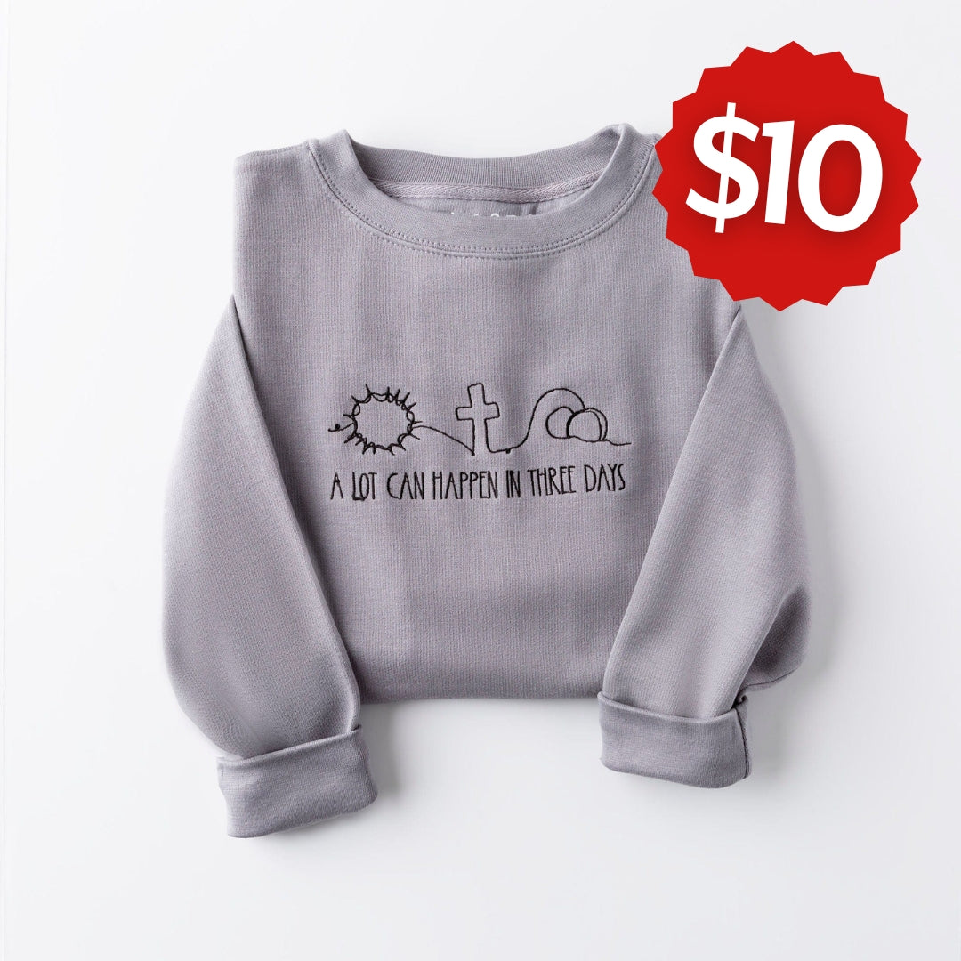 Embroidered A Lot Can Happen in Three Days Sweatshirt product image 1