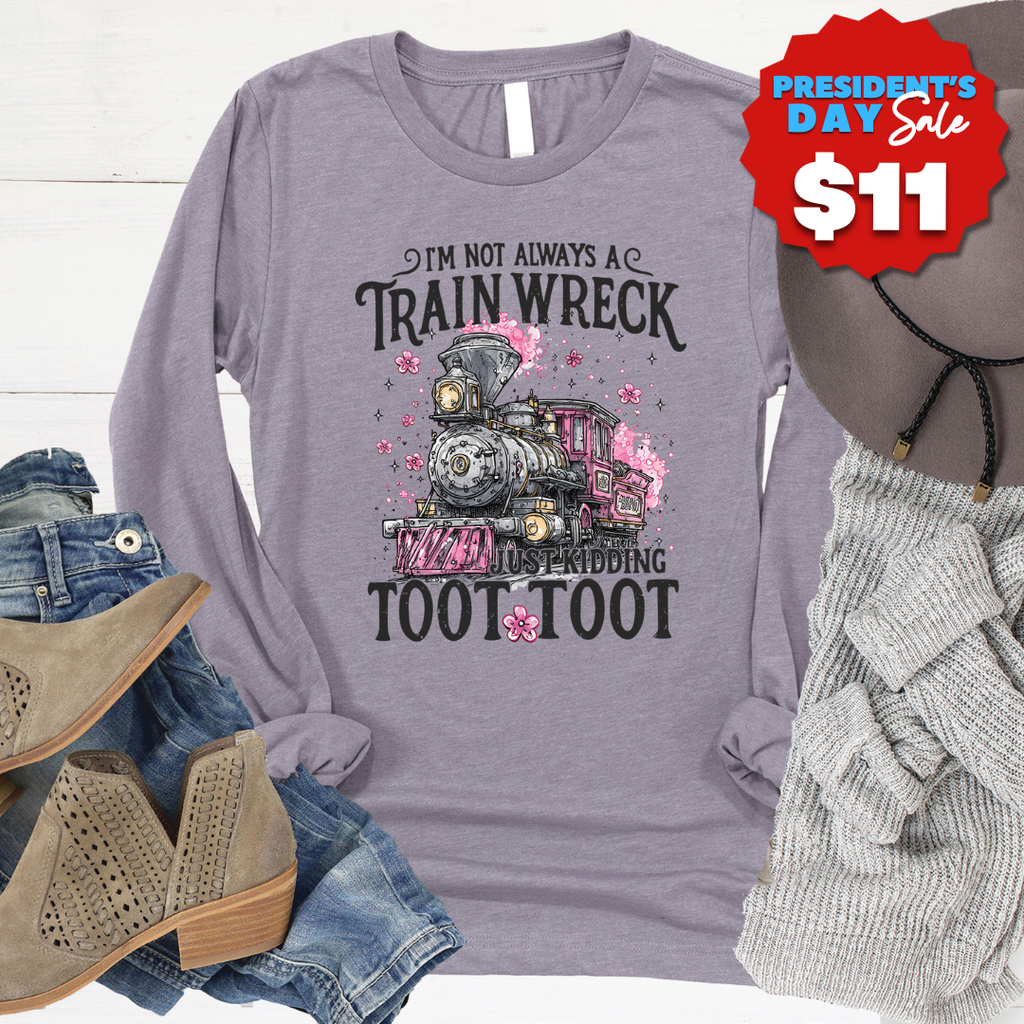 Not Always a Trainwreck Long Sleeve product image 1