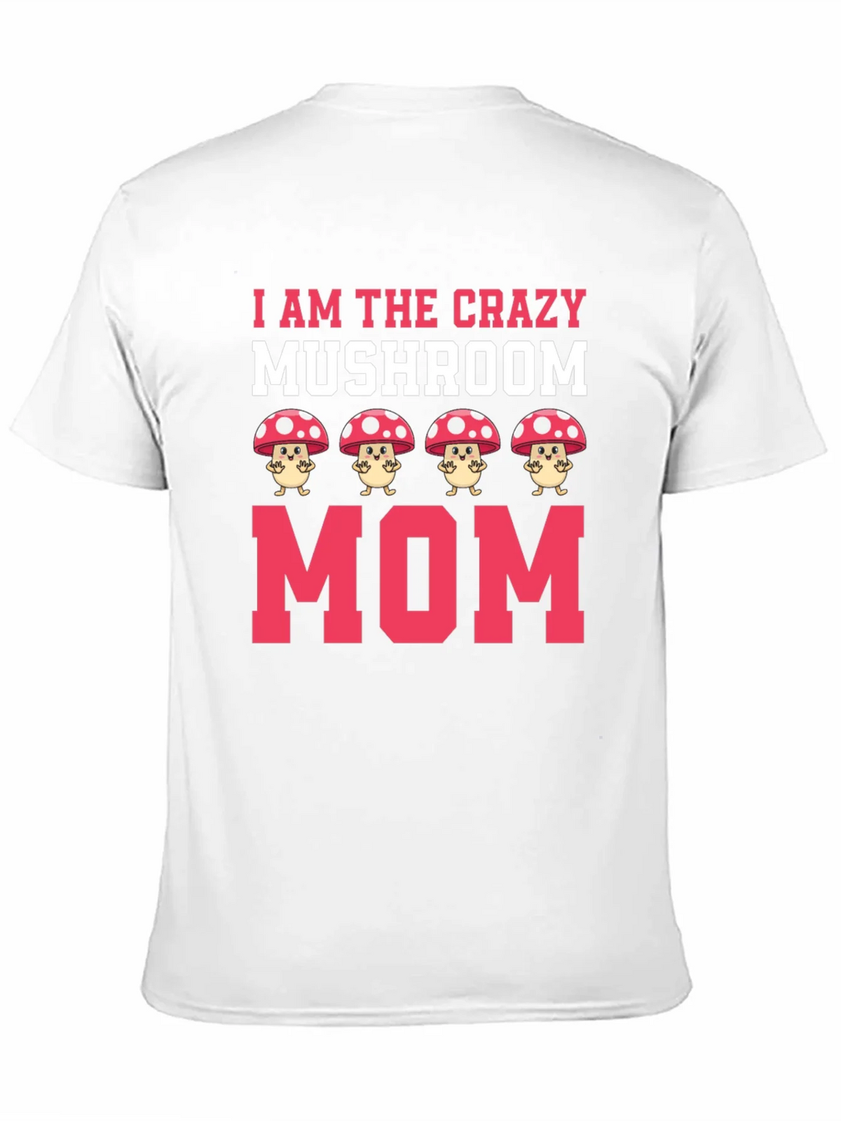 Crazy Mushroom Mom Graphic Tee product image 10