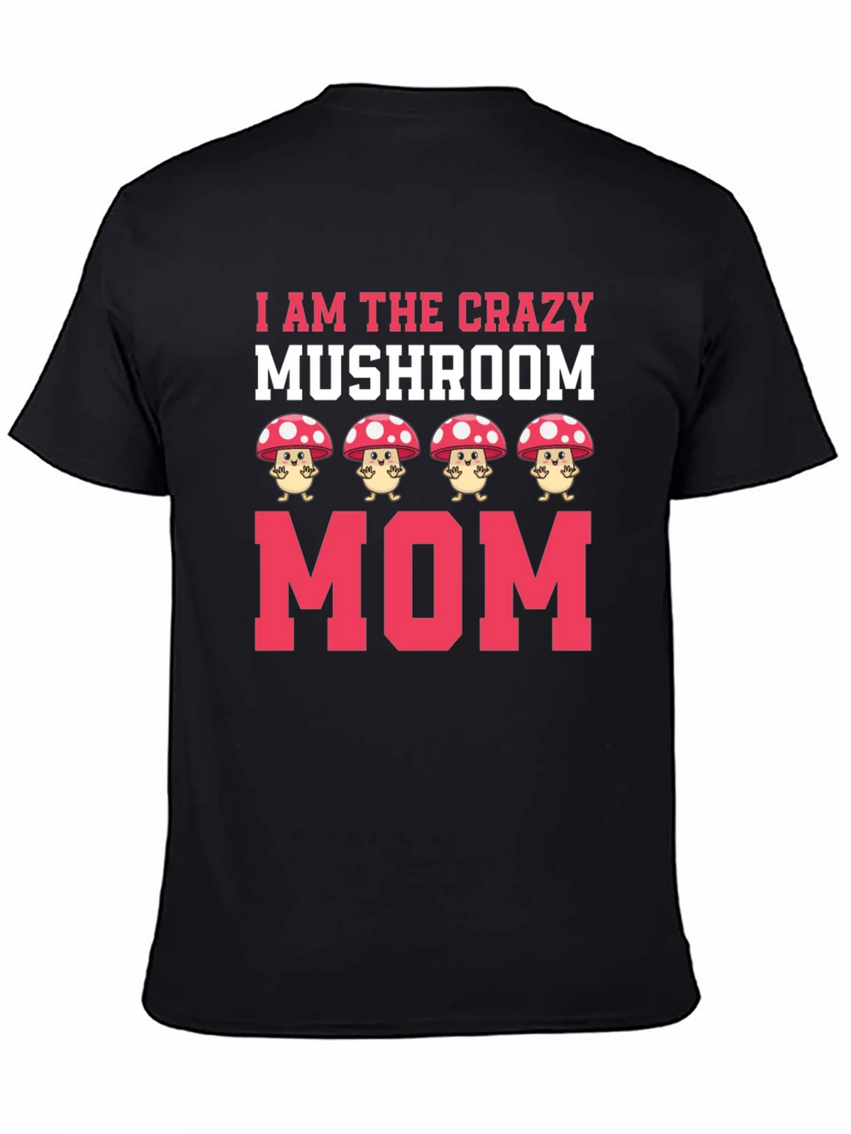 Crazy Mushroom Mom Graphic Tee product image 4