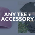 Any Tee + Accessory for $15 product image 1
