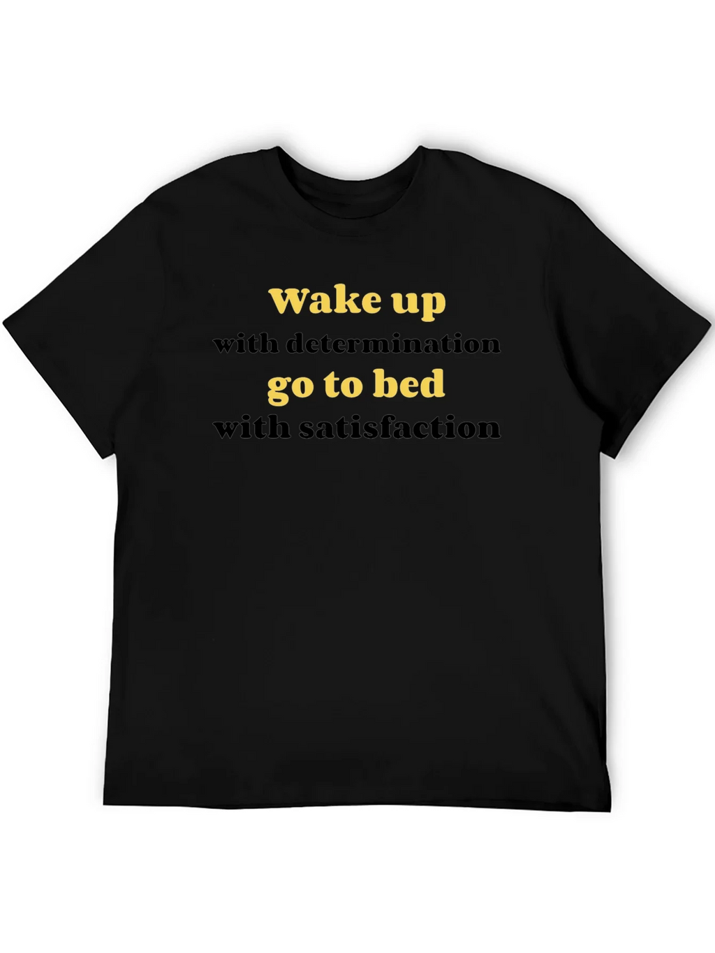 Motivational Wake Up T-Shirt product image 2
