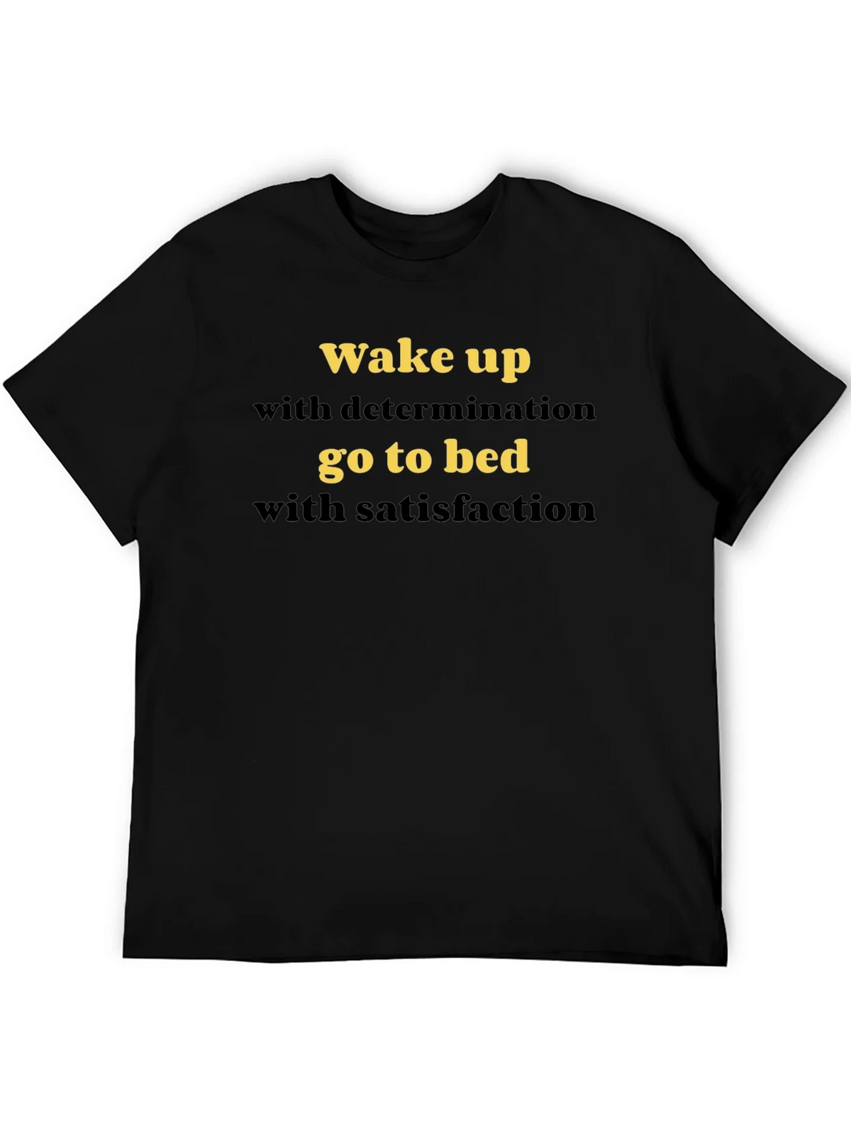 Motivational Wake Up T-Shirt product image 2