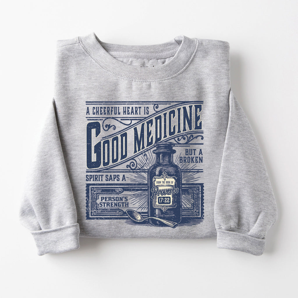 Good Medicine Sweatshirt