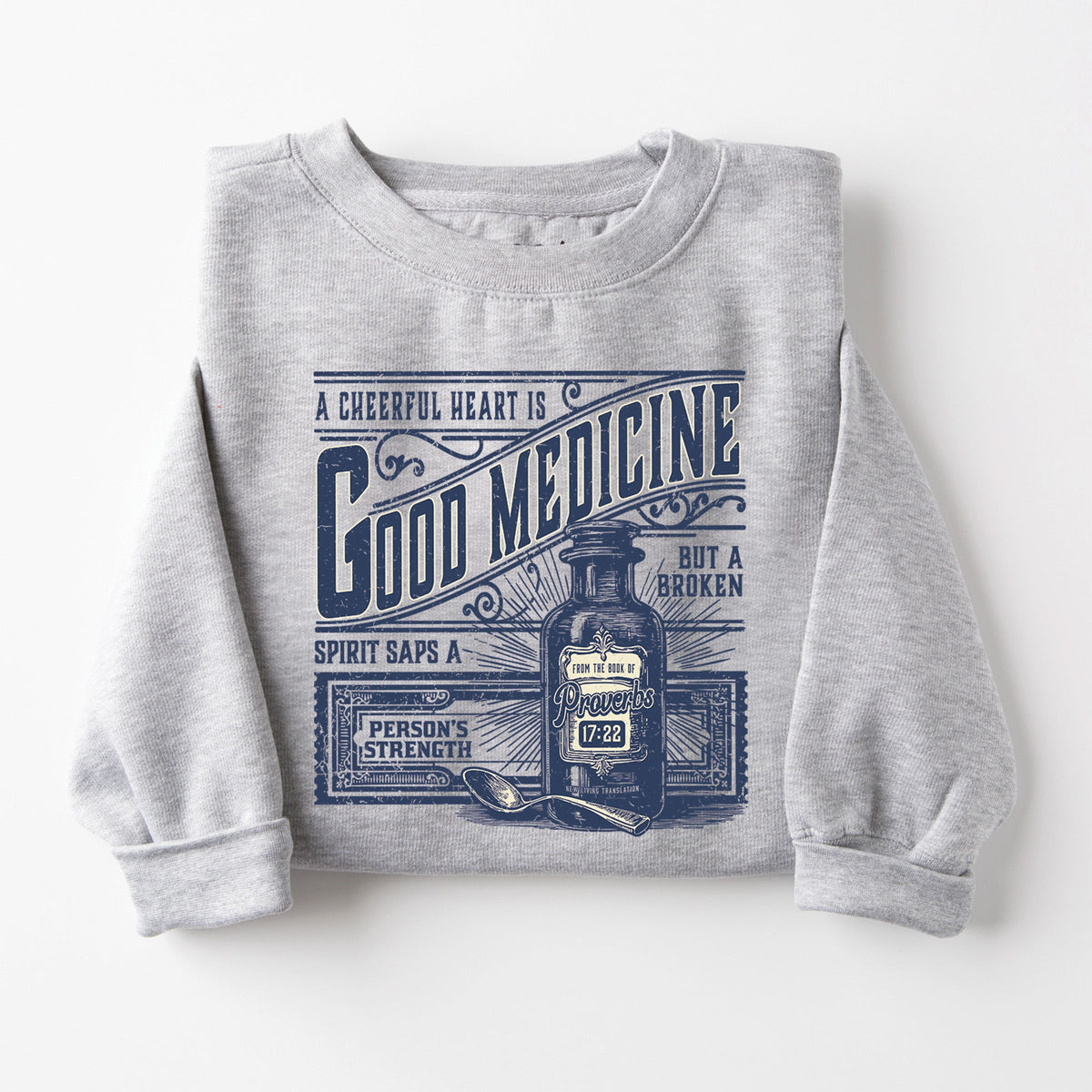 Good Medicine Sweatshirt