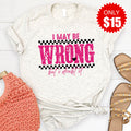 I May Be Wrong Tee - 15 product image 1